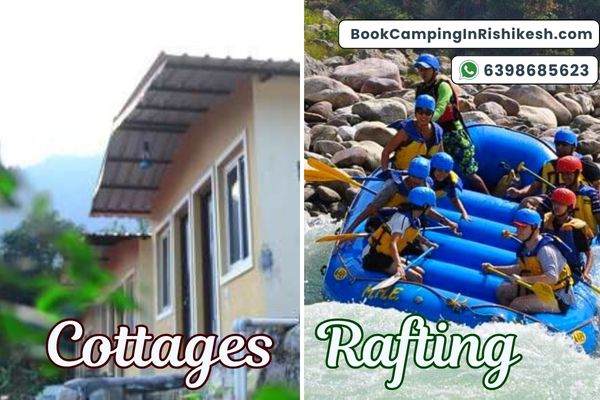 Cottage Stay with Rafting